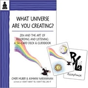 What Universe Are You Creating?: Zen and the Art of Recording and Listening: A 52-Card Deck & Guidebook, (Paperback)