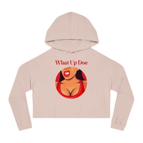 What Up Doe Slang Greeting Crop Hoodie Sweatshirt Trendy Female Graphic