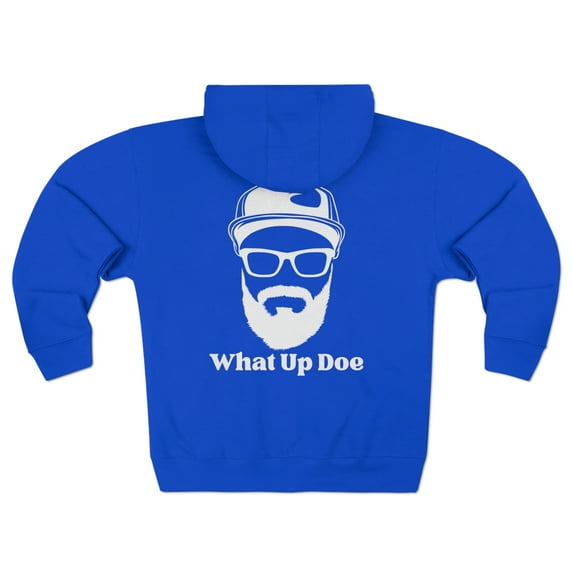 What Up Doe Slang Greeting Front and Back Design Unisex Full Zip Hoodie