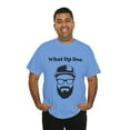 thumbnail image 1 of What Up Doe Slang Greeting Funny Quote Unisex T-Shirt Bearded Man Graphic, 1 of 11
