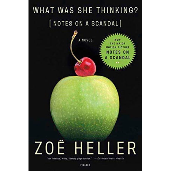 Pre-Owned What Was She Thinking?: Notes on a Scandal: A Novel (Paperback) 0312421990