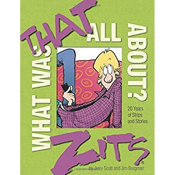 Pre-Owned What Was That All About?: 20 Years of Strips and Stories (Hardcover) 1449486746 9781449486747