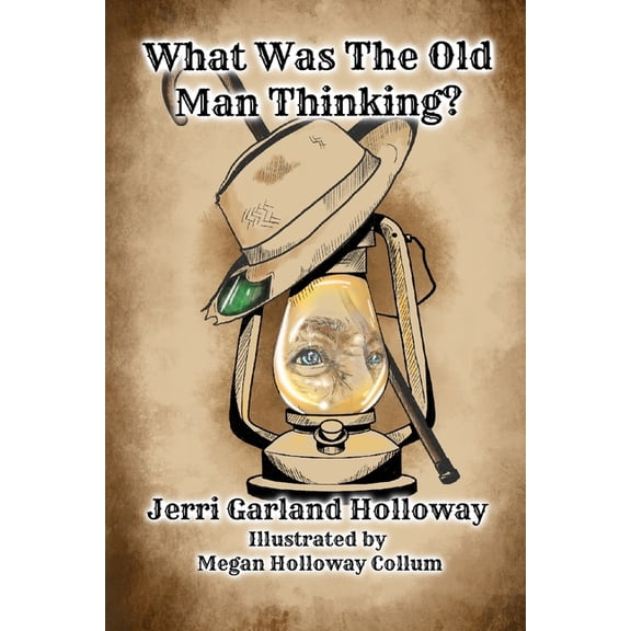 What Was The Old Man Thinking? (Paperback)