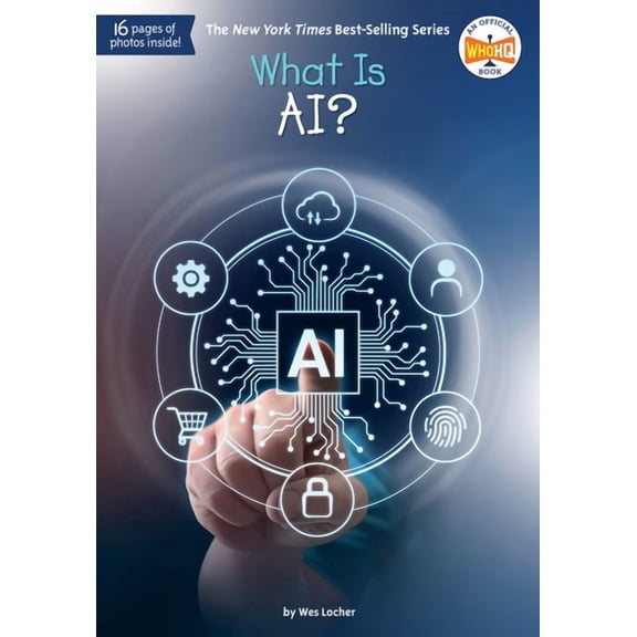 What Was? What Is Ai?, (Hardcover)