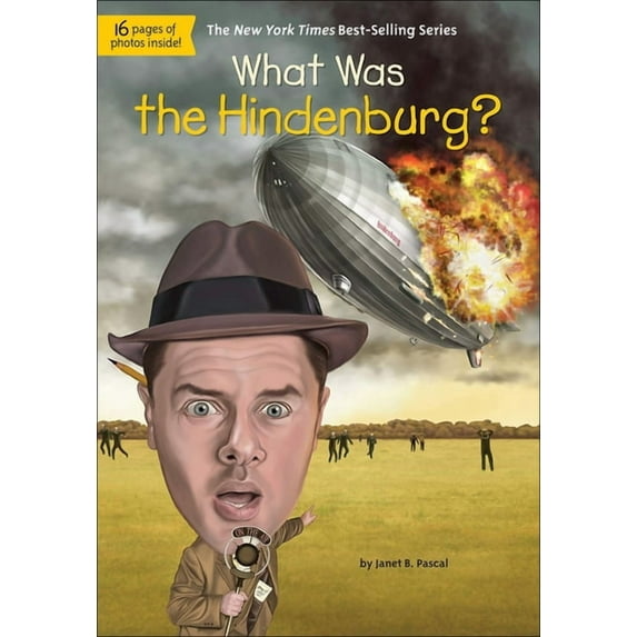 What Was...? What Was the Hindenburg?, (Hardcover)