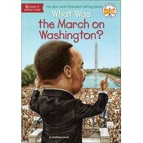 What Was What Was the March on Washington?, (Hardcover)
