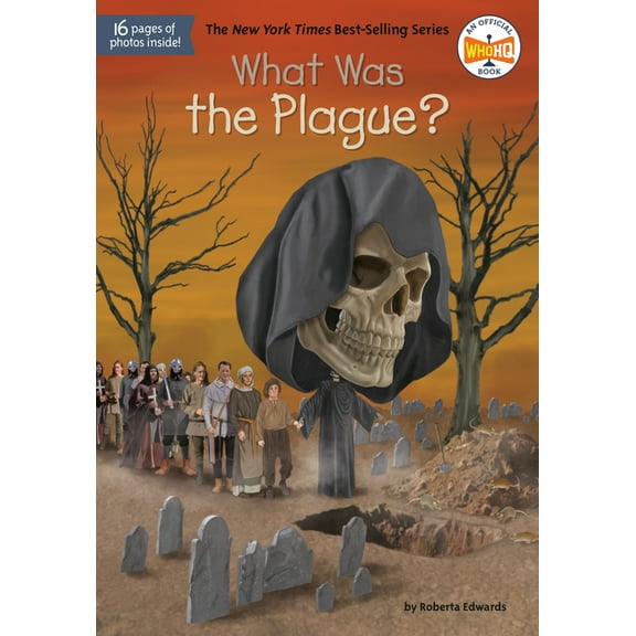 What Was? What Was the Plague?, (Paperback)