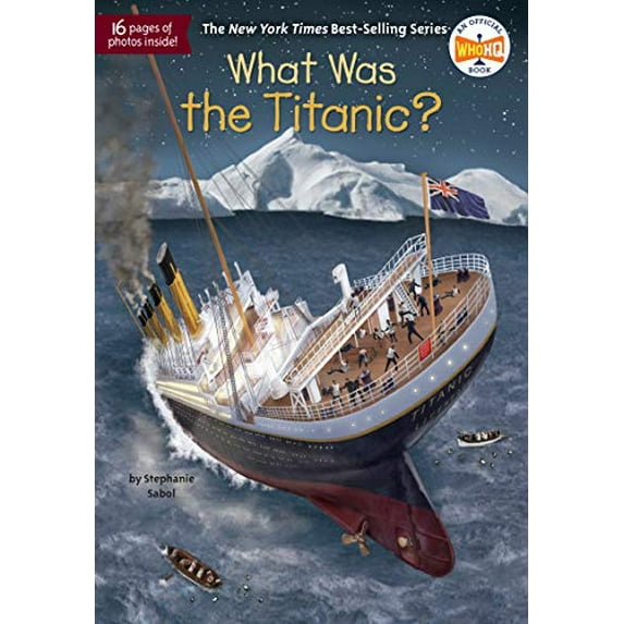 Pre-Owned What Was the Titanic? (Paperback) 0515157260 9780515157260