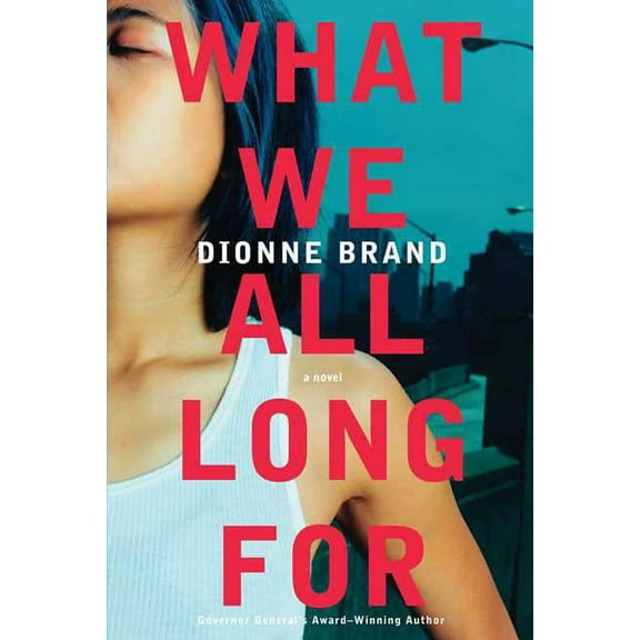 What We All Long For : A Novel (Edition 1) (Paperback)