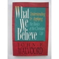 thumbnail image 1 of Pre-Owned What We Believe: Understanding and Applying the Basics of Christian Life (Paperback) 0929239318 9780929239316, 1 of 1