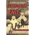 thumbnail image 1 of Pre-Owned What We Can Learn From the East (Paperback) 0824514572 9780824514570, 1 of 1
