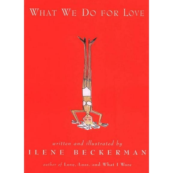 What We Do for Love - Hardcover