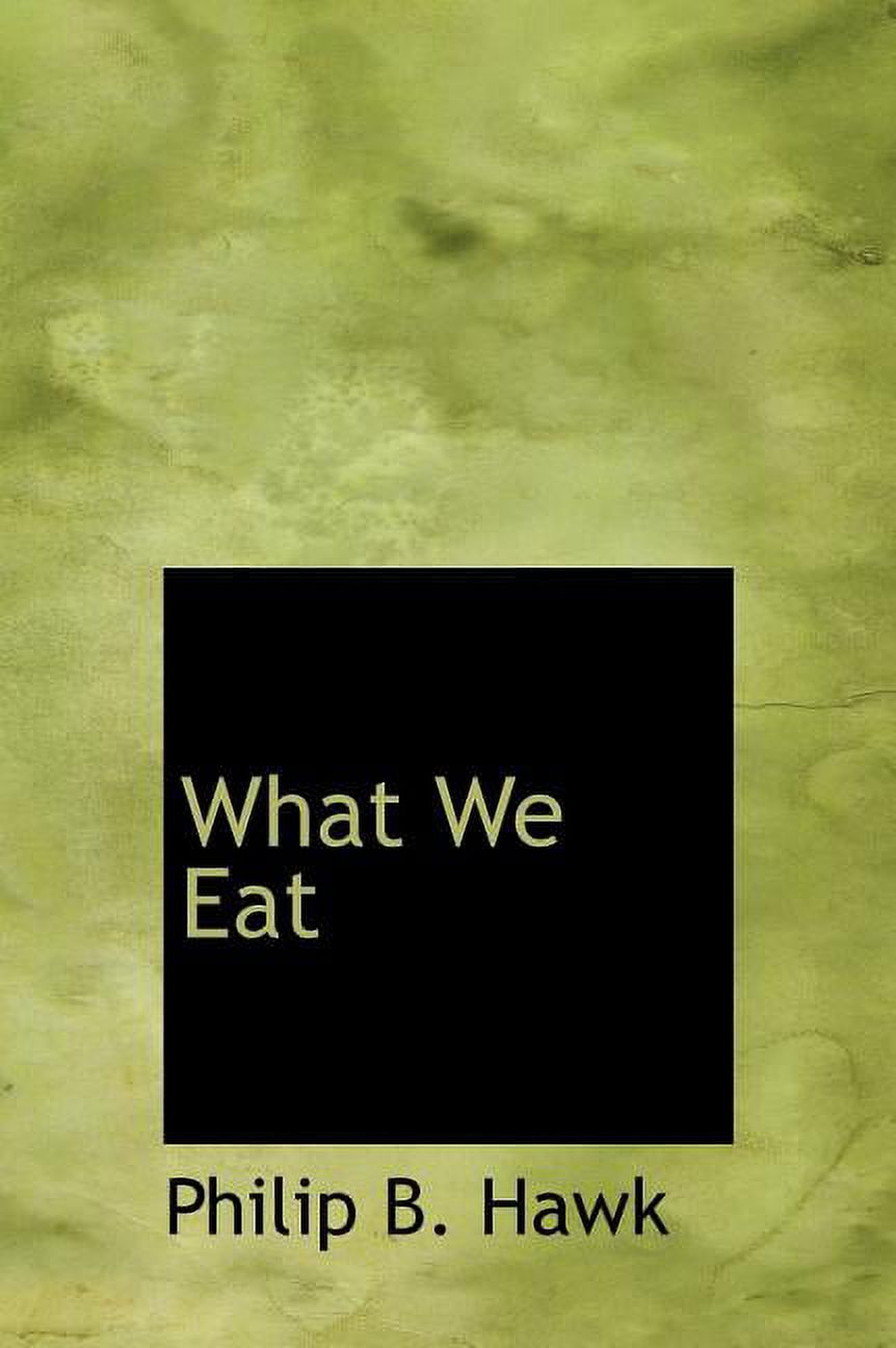 What We Eat (Hardcover)
