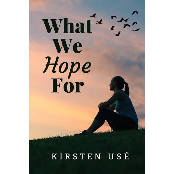 What We Hope For, (Paperback)