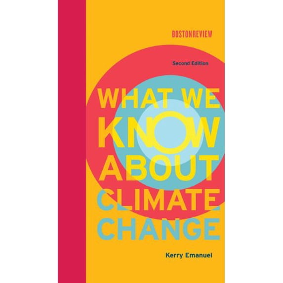 Pre-Owned What We Know About Climate Change (The MIT Press) Paperback