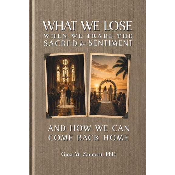 What We Lose When We Trade the Sacred for Sentiment-And How We Can Come Back Home: Teen Edition, (Paperback)