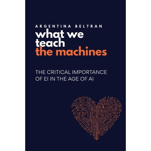 What We Teach The Machines, (Paperback)