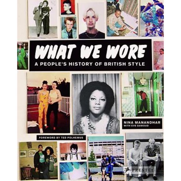 Pre-Owned What We Wore: A People's History of British Style (Hardcover) 3791348981 9783791348988