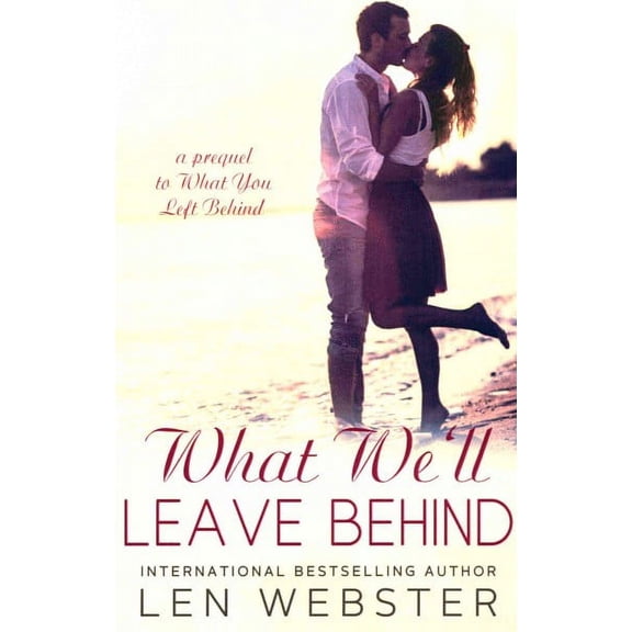 What We'll Leave Behind