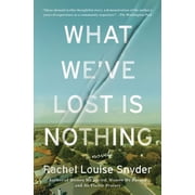 What Weve Lost Is Nothing, Paperback