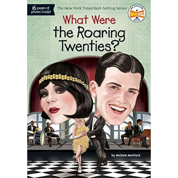 Pre-Owned What Were the Roaring Twenties? (Paperback) 1524786381 9781524786380