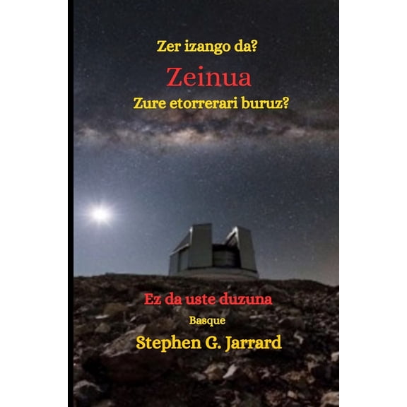 What Will Be The Sign Of Your Coming?: It's Not What You Think (Basque), (Paperback)
