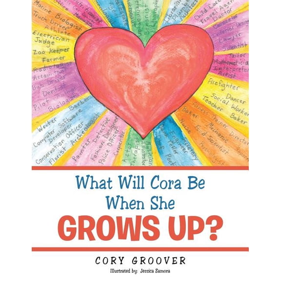 What Will Cora Be When She Grows Up?, (Paperback)