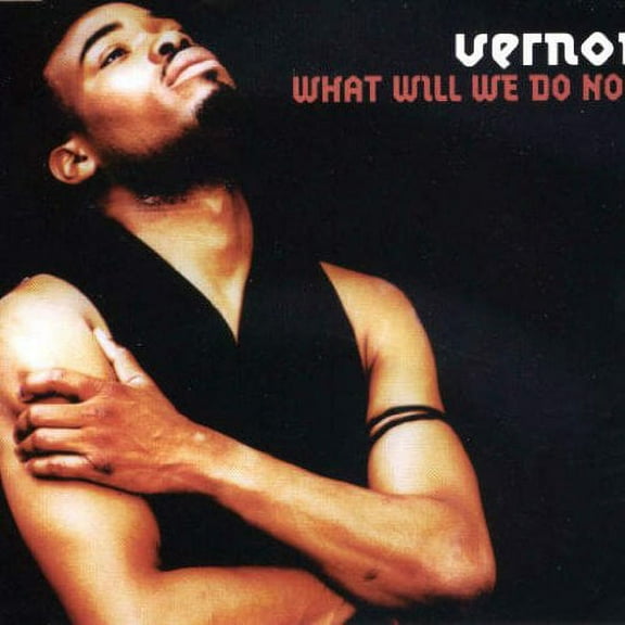 Vernon What Will We Do Now (CD)