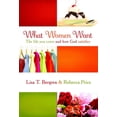thumbnail image 1 of What Women Want : The Life You Crave and How God Satisfies (Paperback), 1 of 1