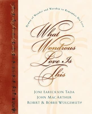 Pre-Owned What Wondrous Love Is This: Hymns to Remember His Love with CD (Hardcover) 1581343663 9781581343663