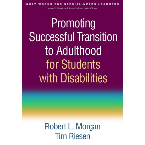What Works for Special-Needs Learners Promoting Successful Transition to Adulthood for Students with Disabilities, (Hardcover)