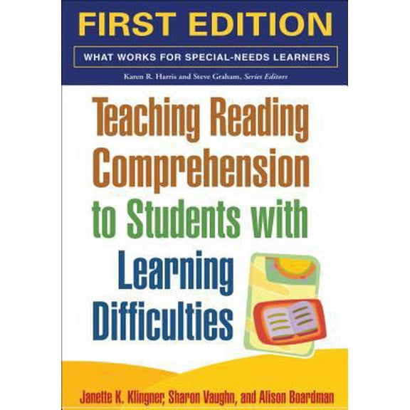 What Works for Special-Needs Learners: Teaching Reading Comprehension to Students with Learning Difficulties, First Ed (Edition 1) (Paperback)