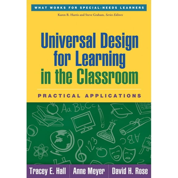 Pre-Owned Universal Design for Learning in the Classroom: Practical Applications (Paperback) 1462506313 9781462506316