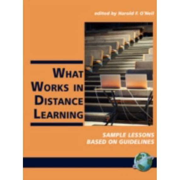 Pre-Owned What Works in Distance Learning: Sample Lessons Based on Guidelines (PB) (Paperback) 1593118848 9781593118846