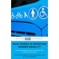 thumbnail image 1 of What Works in Improving Gender Equality: International Best Practice in Childcare and Long-Term Care Policy, (Paperback), 1 of 2