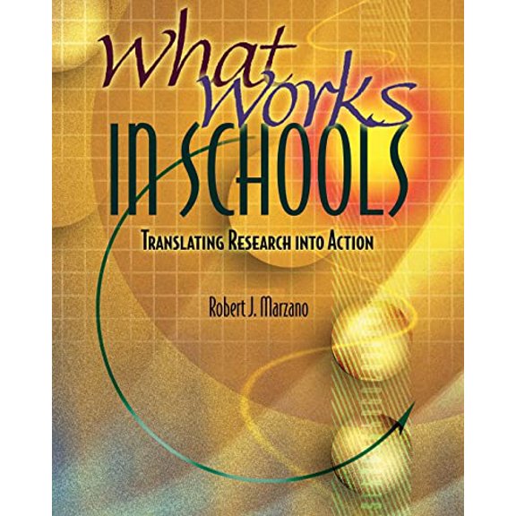 Pre-Owned What Works in Schools: Translating Research Into Action (Paperback) 0871207176 9780871207173