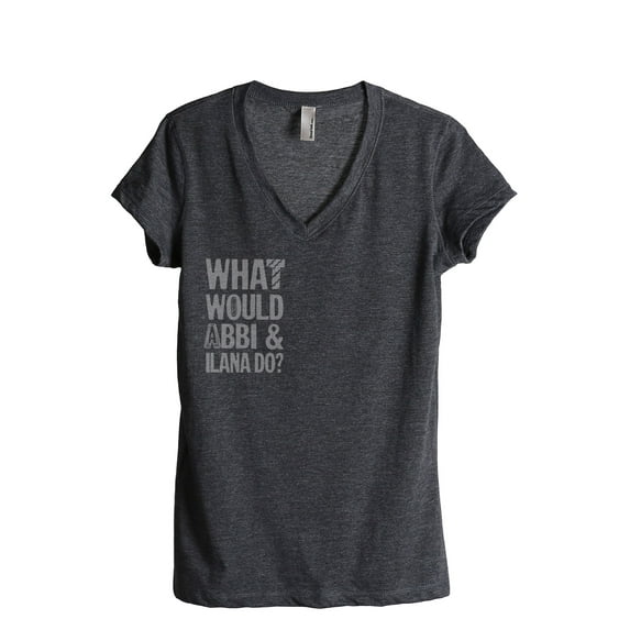 What Would Abbi And Ilana Do Women's Fashion Relaxed V-Neck T-Shirt Tee Charcoal Grey Small