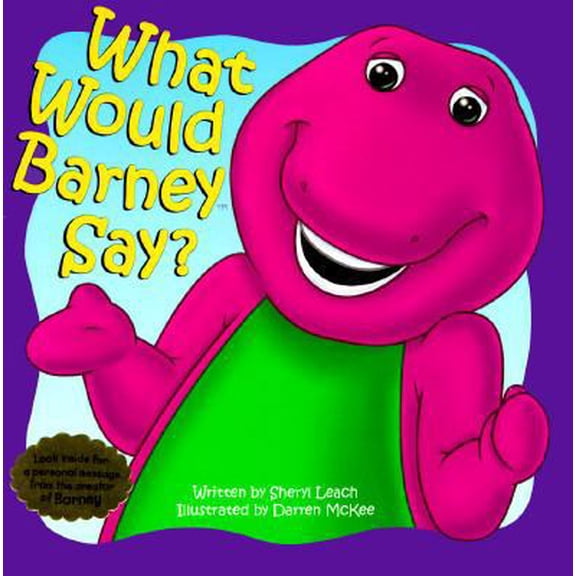 Pre-Owned What Would Barney Say? (Paperback) 1570641218 9781570641213