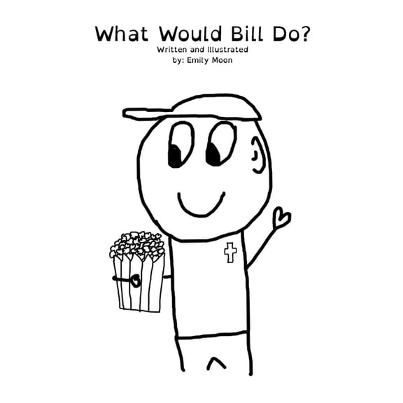 What Would Bill Do?, (Paperback)