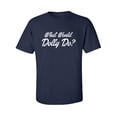thumbnail image 1 of What Would Dolly Do? Adult Short Sleeve T-shirt, 1 of 4