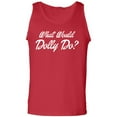 thumbnail image 1 of What Would Dolly Do? Adult Tank Top, 1 of 3