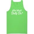 thumbnail image 1 of What Would Dolly Do? Neon Tank Top, 1 of 1
