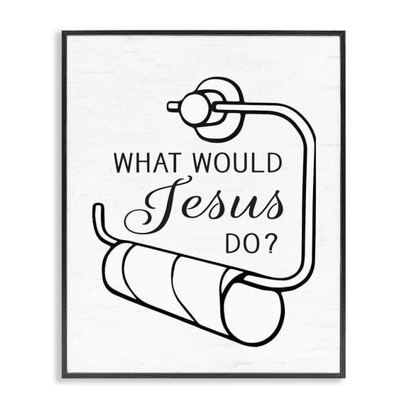What Would Jesus Do Toilet Paper Black Framed Giclee Art, design by Lettered and Lined
