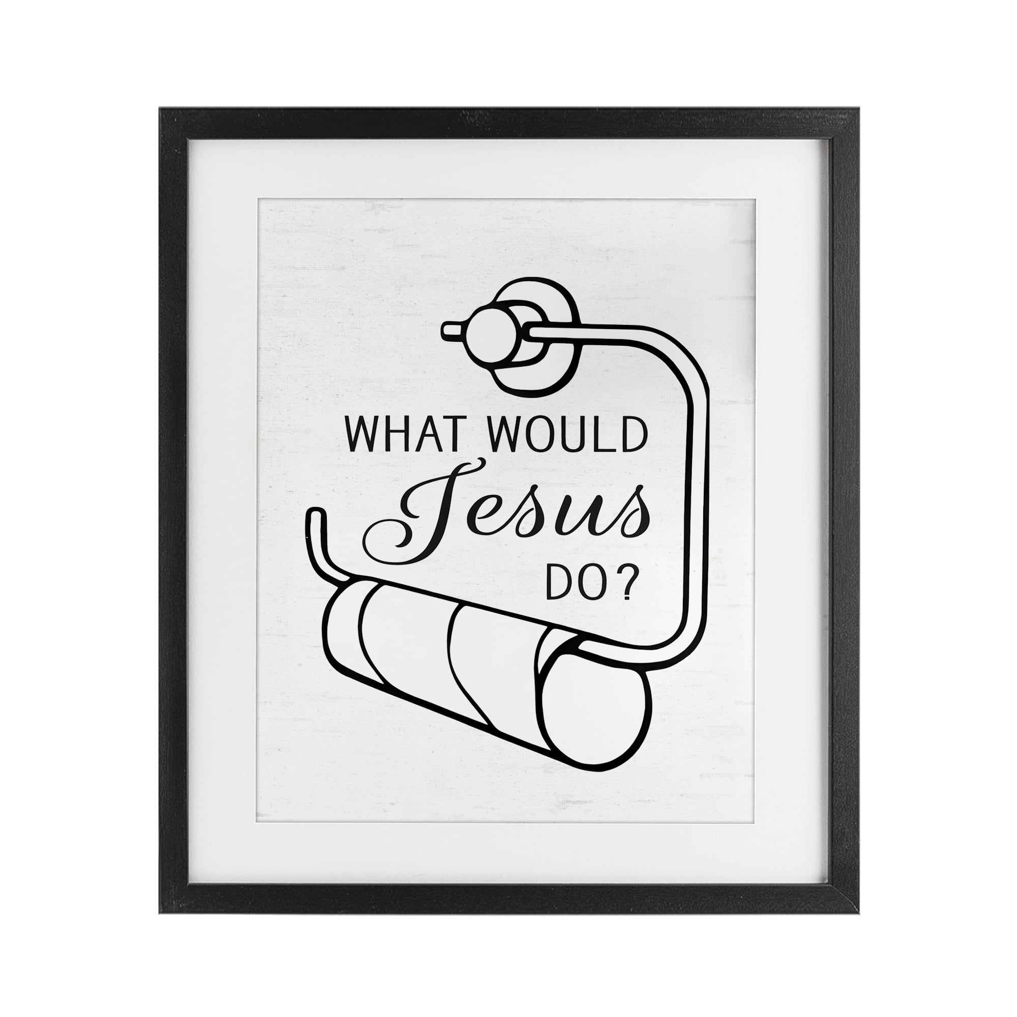 What Would Jesus Do Toilet Paper Black Framed Print Under Glass, design by Lettered and Lined