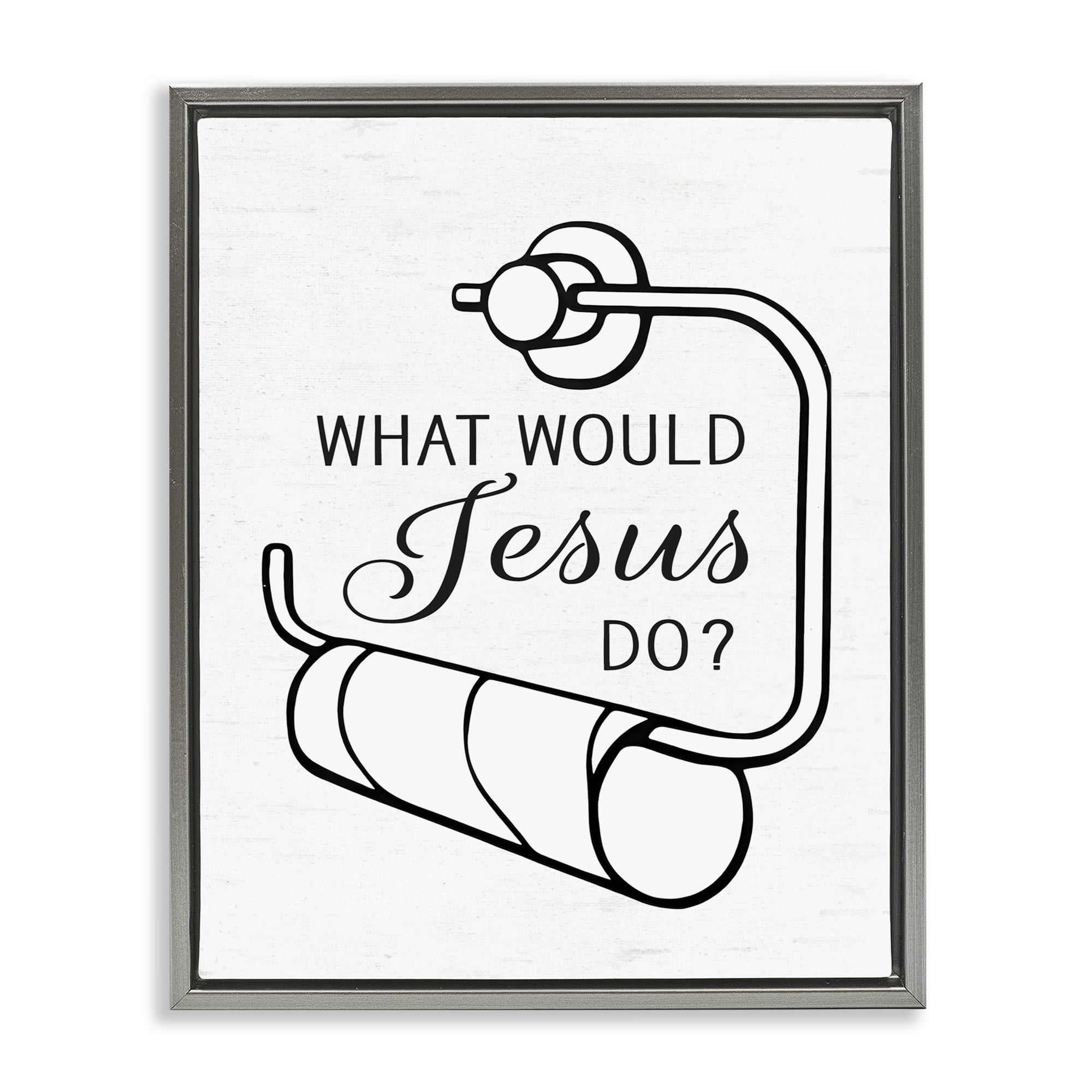 What Would Jesus Do Toilet Paper Gray Framed Floater Canvas Wall Art, design by Lettered and Lined
