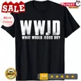 thumbnail image 1 of What Would Jesus Do Wwjd Christian Believer Faith T-Shirt Unisex S-5XL Hot Trending Shirt, Vintage Birthday Gift, 1 of 3