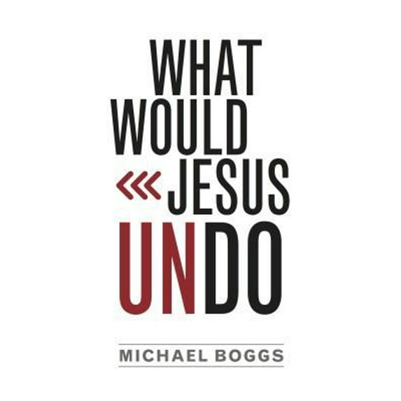 Pre-Owned What Would Jesus Undo (Paperback) 0891126244 9780891126249
