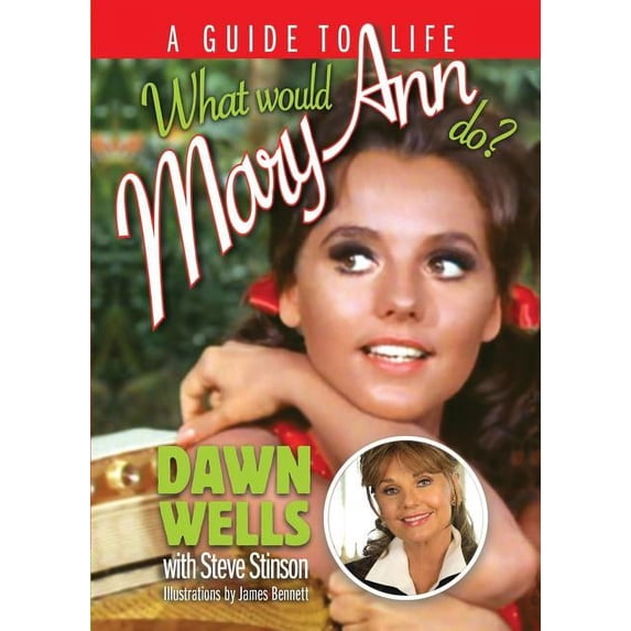 What Would Mary Ann Do?: A Guide To Life, (Paperback)