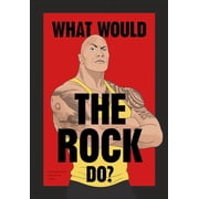 What Would The Rock Do? Hardcover