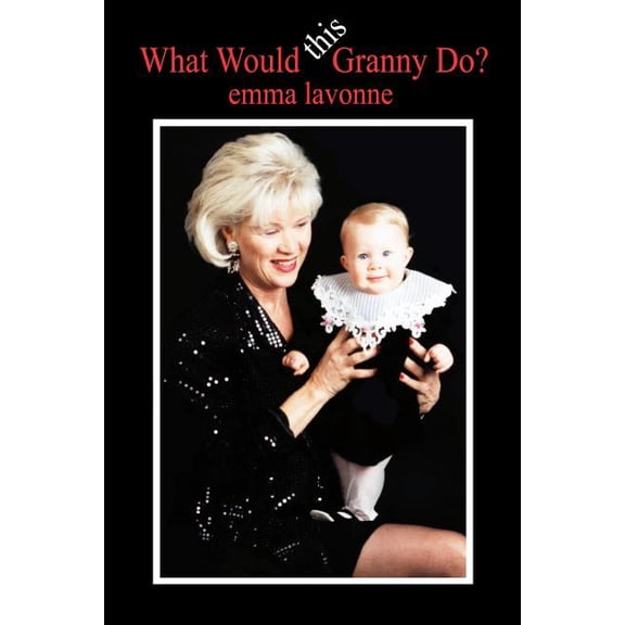 What Would This Granny Do?
